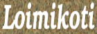Loimikoti