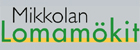 Mikkolan lomamökit