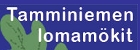 Tamminiemen lomam&Atilde;&para;kit